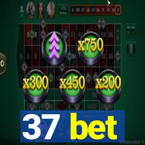 37 bet